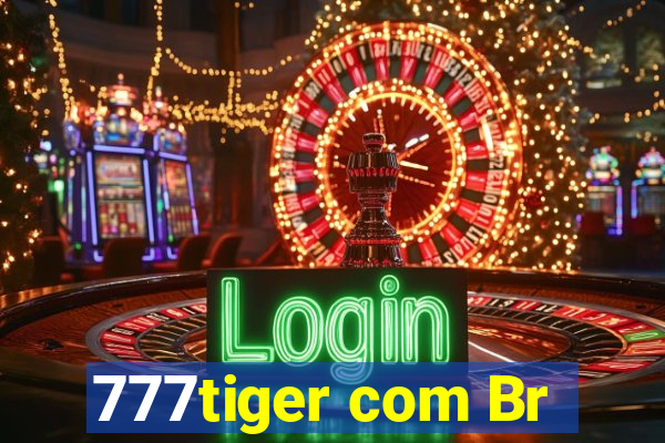 777tiger com Br